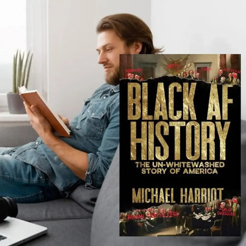 "Black AF History" by Michael Harriot Paperback Book