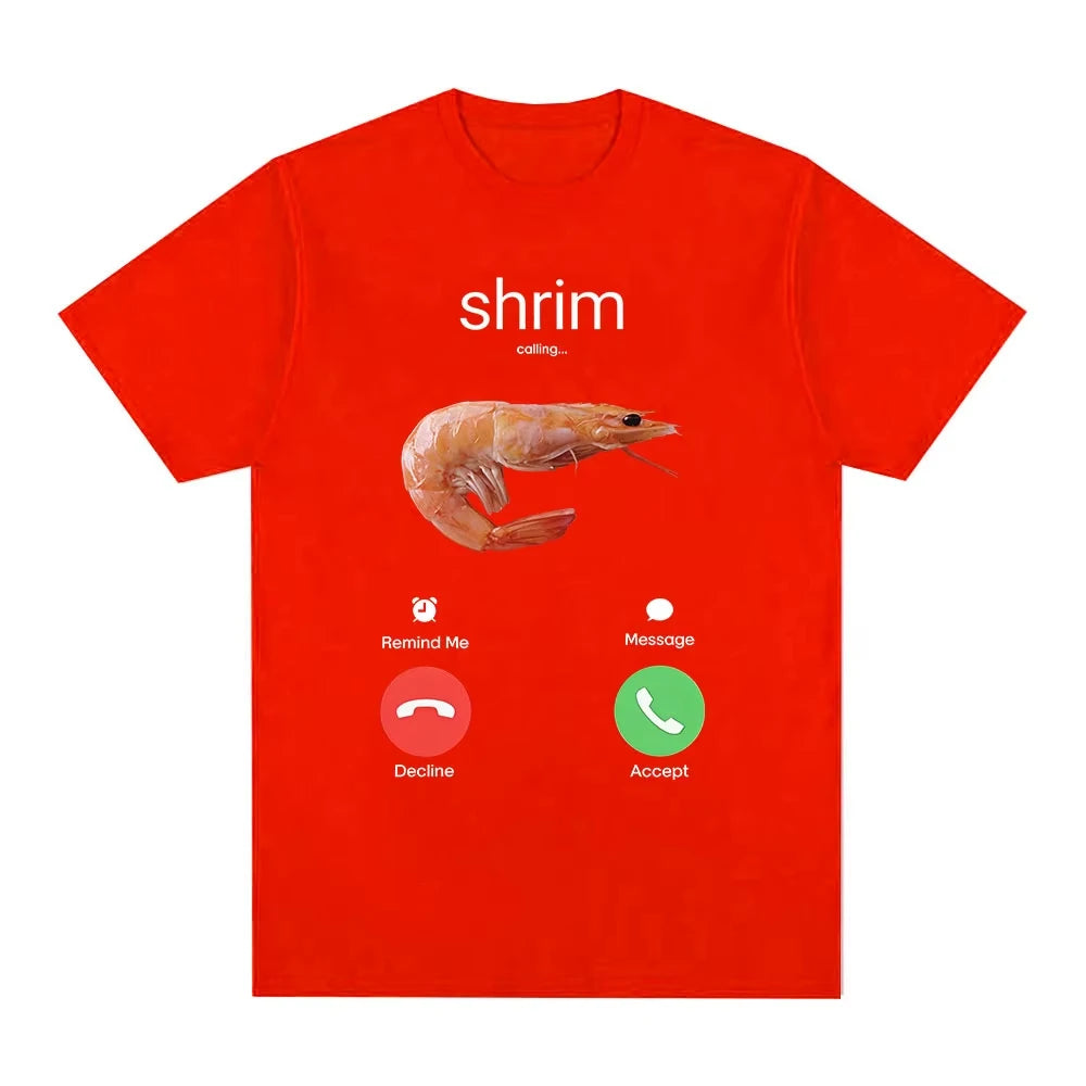 Shrim Is Calling Funny Shrimp Meme T-Shirts Short Sleeve T-shirts Cotton Casual T Shirt Top