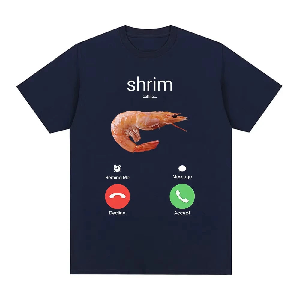 Shrim Is Calling Funny Shrimp Meme T-Shirts Short Sleeve T-shirts Cotton Casual T Shirt Top