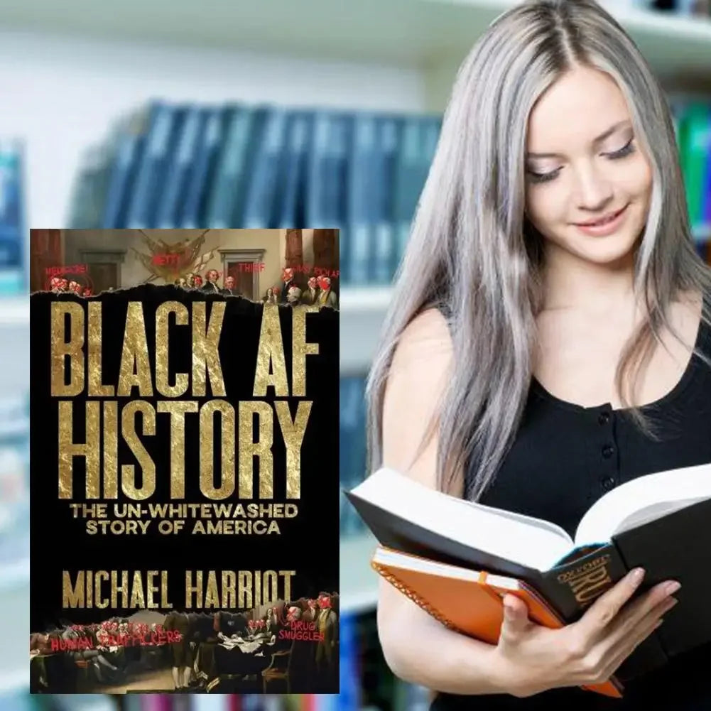 Black AF History Book of American A Searingly and Bitingly Hilarious Retelling
