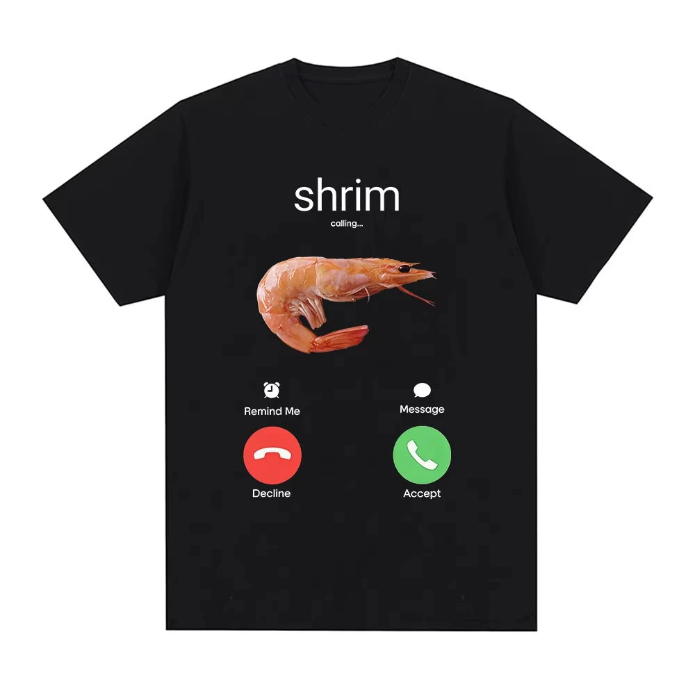 Shrim Is Calling Funny Shrimp Meme T-Shirts Short Sleeve T-shirts Cotton Casual T Shirt Top