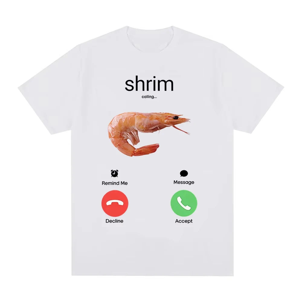Shrim Is Calling Funny Shrimp Meme T-Shirts Short Sleeve T-shirts Cotton Casual T Shirt Top